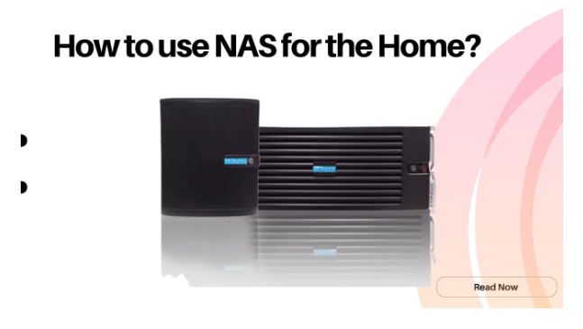 How to use NAS for the Home